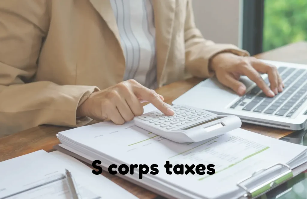 S Corp Taxes Explained
