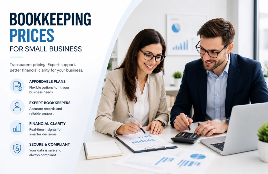 Bookkeeping Prices for Small Business in 2026: What You’ll Actually Pay